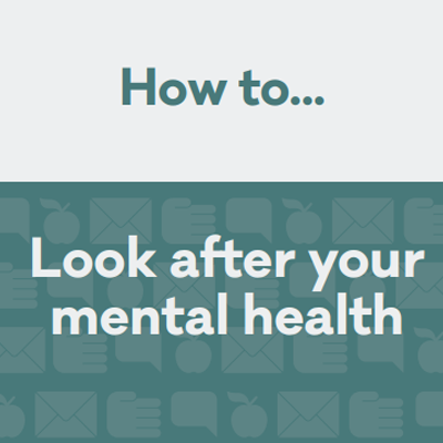 Look after your mental health