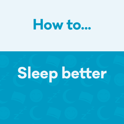 How to sleep better