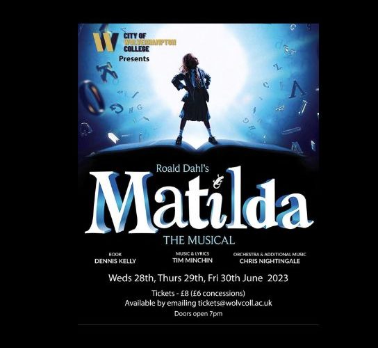 Poster advertising performing arts' students production of Matilda the Musical