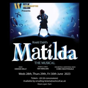 Poster advertising performing arts' students production of Matilda the Musical